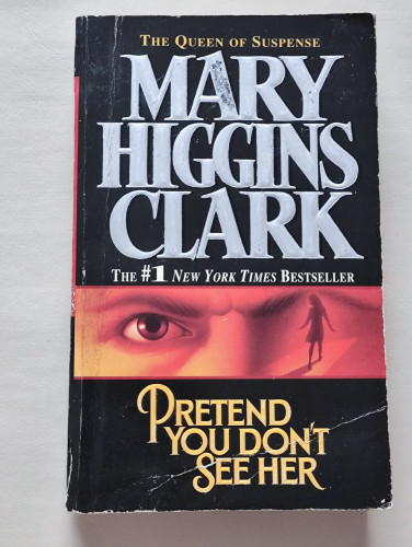 Pretend You Don't See Her / Author : Mary Higgins Clark 0
