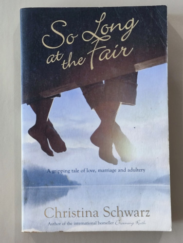 So Long at the Fair By Christina Schwarz