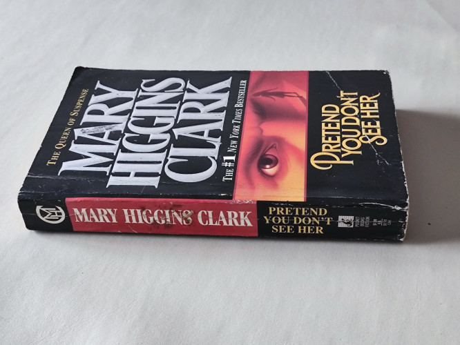 Pretend You Don't See Her / Author : Mary Higgins Clark 2